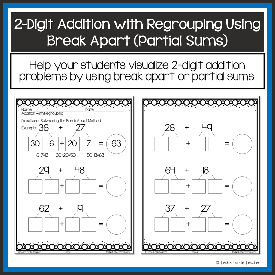 2 Digit Addition With Regrouping Using Break Apart Partial Sums Strategy Made By Teachers 2 Digit Addition With Regrouping Using Break Apart Partial Sums Strategy Made By Teachers
