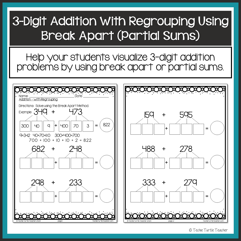 3 Digit Addition With Regrouping Using Break Apart Partial Sums Strategy Made By Teachers 3 Digit Addition With Regrouping Using Break Apart Partial Sums Strategy Made By Teachers