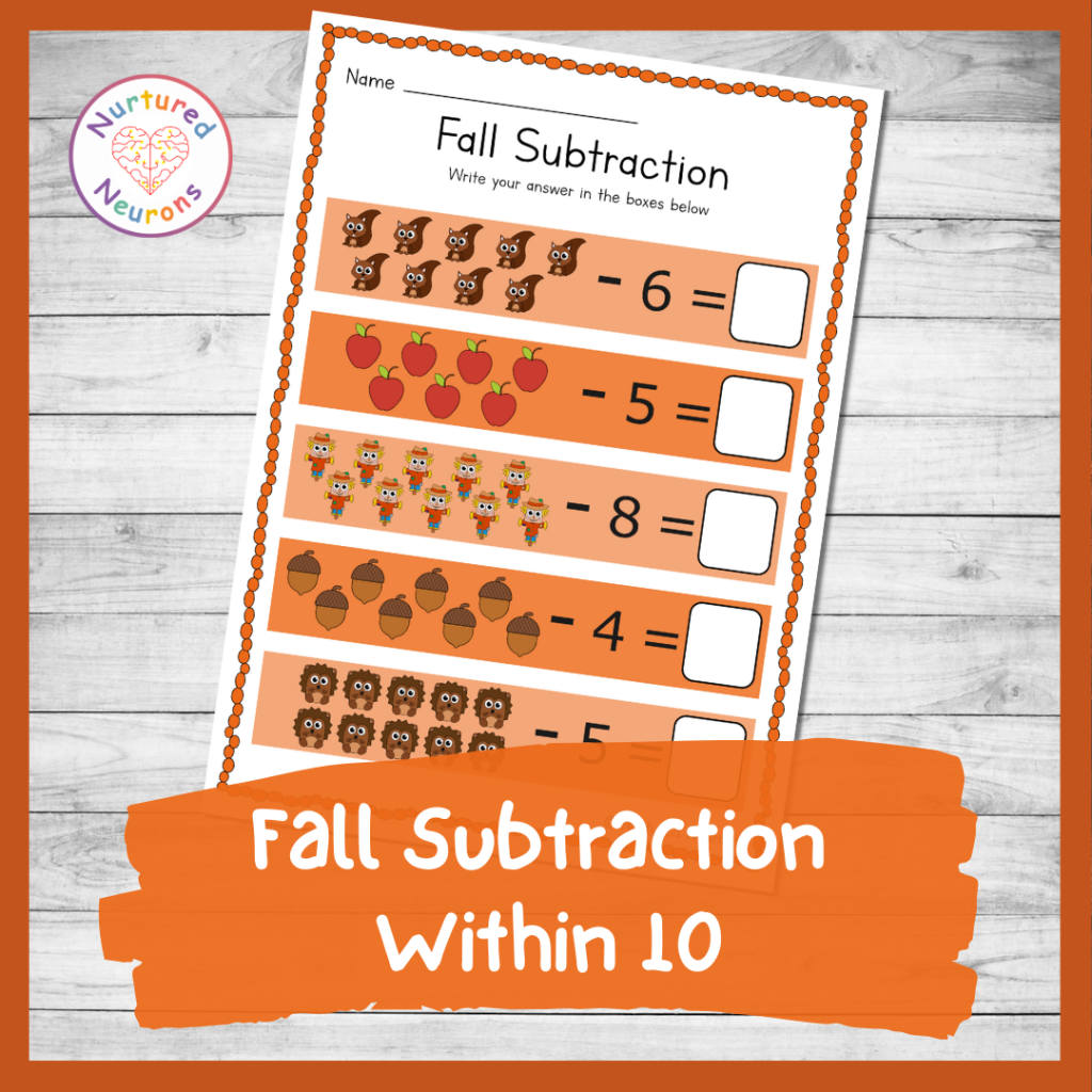 Fall Subtraction Within 10 Worksheet Preschool And Kindergarten Math Printable Nurtured Neurons