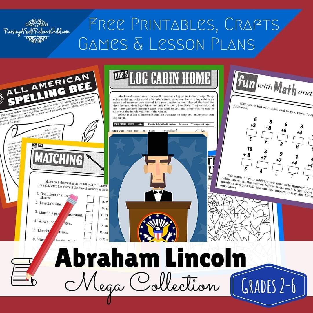 Free Printables Abraham Lincoln Homeschool History Lessons Free Printables Abraham Lincoln Homeschool History Lessons